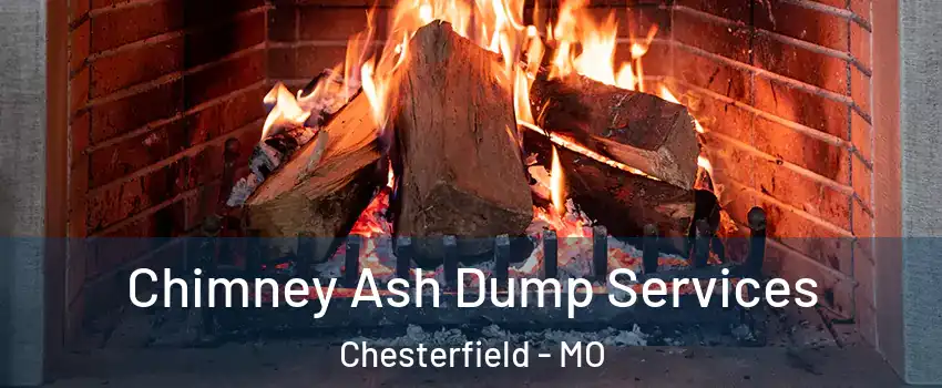  Chimney Ash Dump Services Chesterfield - MO