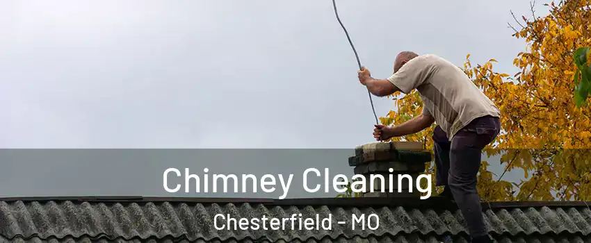  Chimney Cleaning Chesterfield - MO