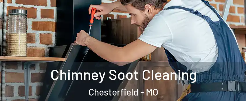  Chimney Soot Cleaning Chesterfield - MO