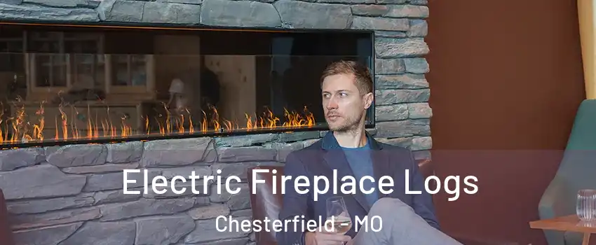  Electric Fireplace Logs Chesterfield - MO