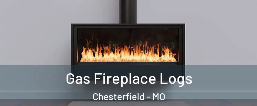  Gas Fireplace Logs Chesterfield - MO