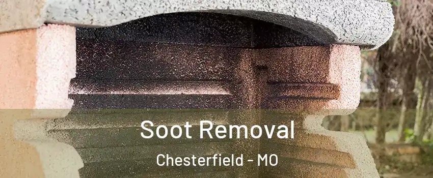  Soot Removal Chesterfield - MO